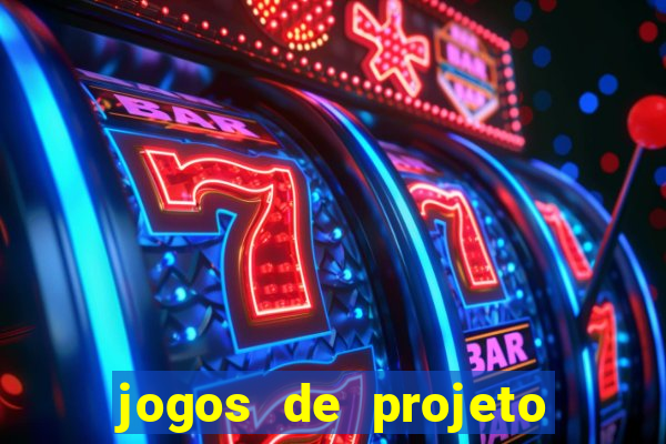 jogos de projeto de vida